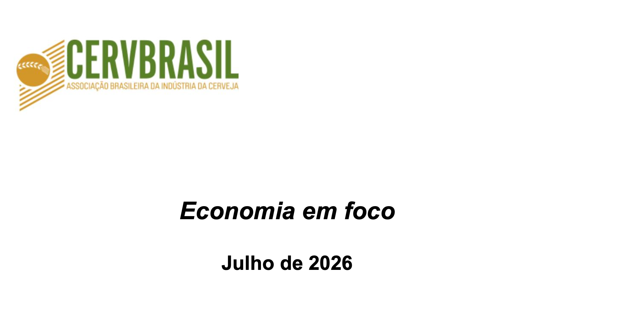 Economia em Foco, Julho 2026